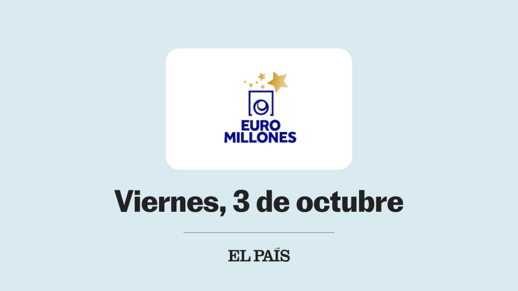 ¡No te lo pierdas! Euromillones: Comprobar sorteo del 3 de octubre