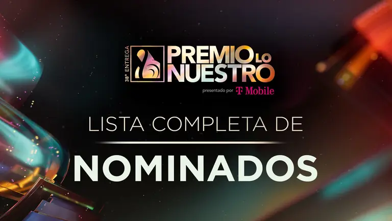 ¡Premio Lo Nuestro 2026: Descubre la lista completa de nominados y vote!